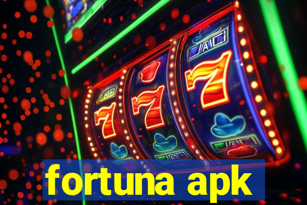 fortuna apk