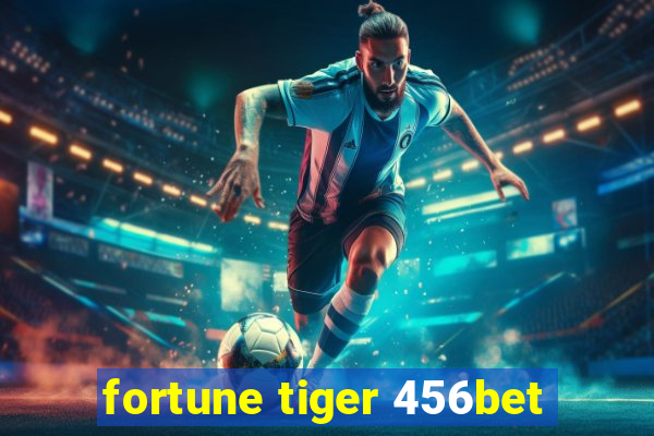 fortune tiger 456bet