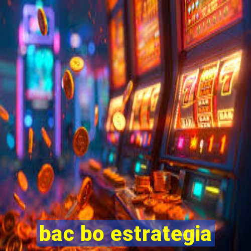 bac bo estrategia