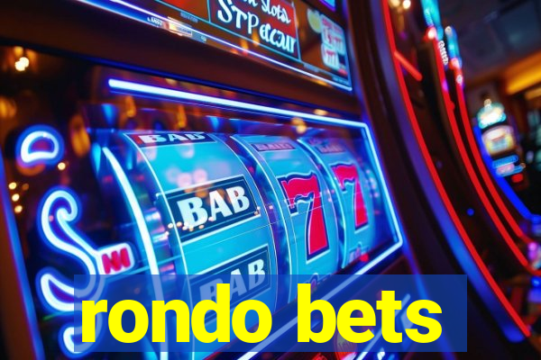 rondo bets