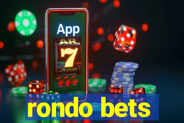 rondo bets