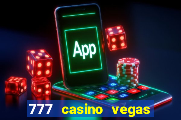 777 casino vegas slots games