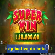 aplicativo do bets