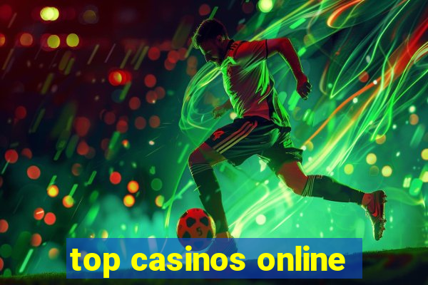 top casinos online