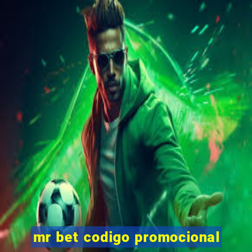 mr bet codigo promocional