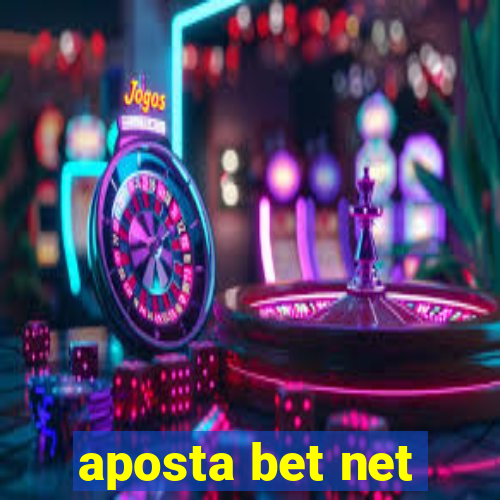 aposta bet net