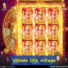 shindo life village blaze private server codes