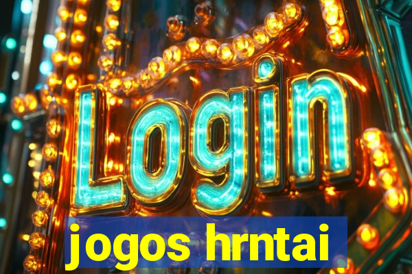 jogos hrntai