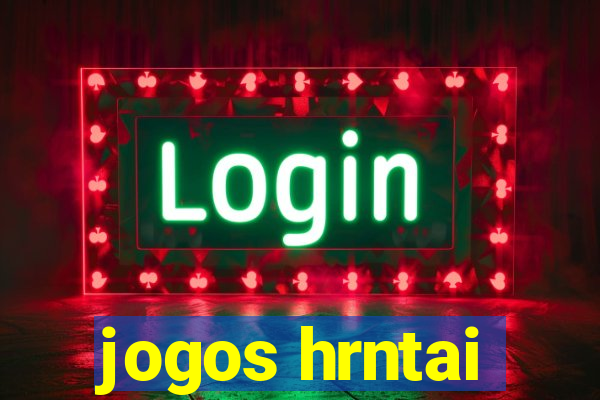 jogos hrntai