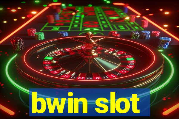 bwin slot