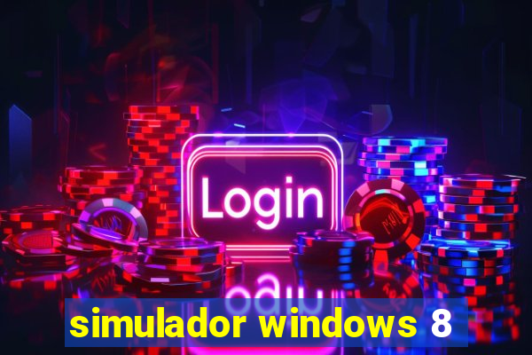 simulador windows 8