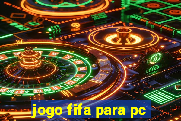 jogo fifa para pc