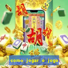 como jogar o jogo da fortuna