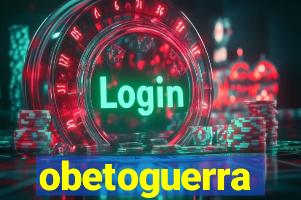 obetoguerra