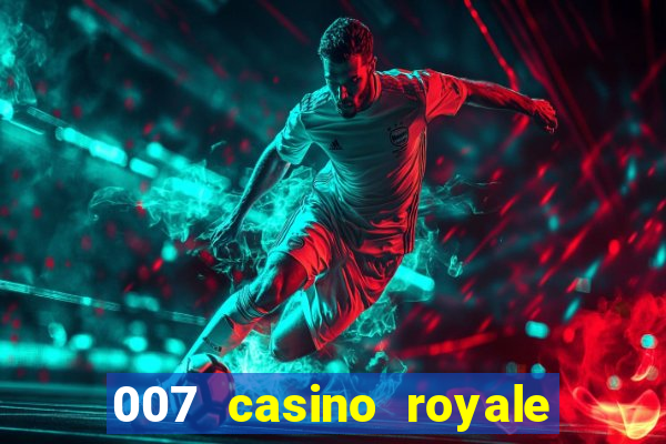 007 casino royale legendado 720p