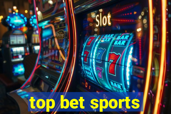 top bet sports