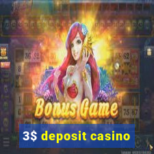 3$ deposit casino