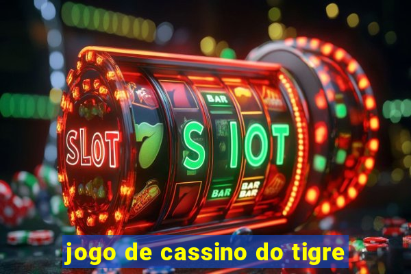 jogo de cassino do tigre