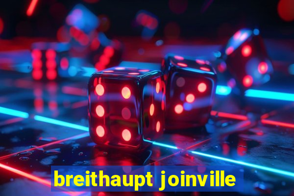 breithaupt joinville