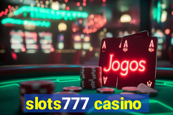 slots777 casino