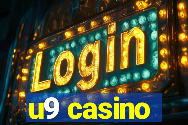 u9 casino