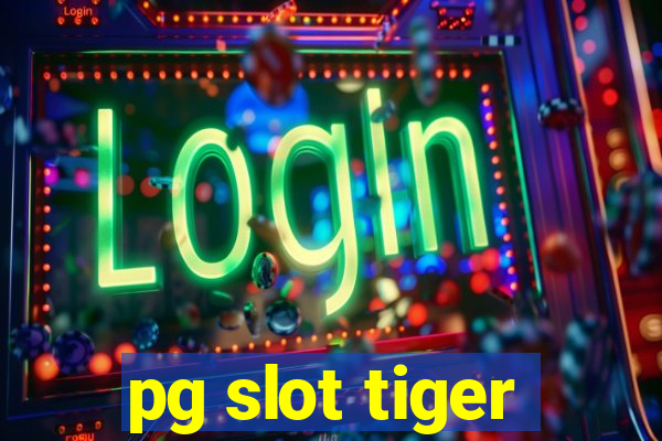 pg slot tiger