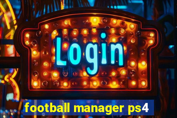 football manager ps4