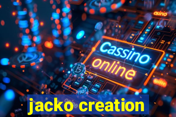 jacko creation