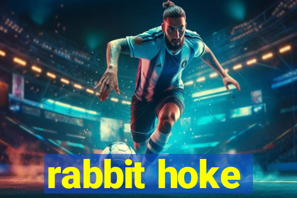 rabbit hoke