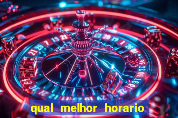 qual melhor horario para jogar fortune mouse