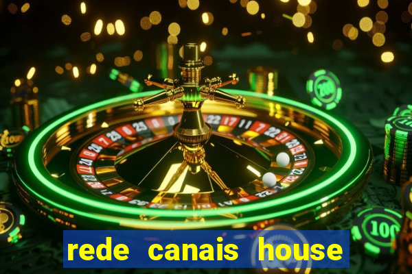 rede canais house of the dragon