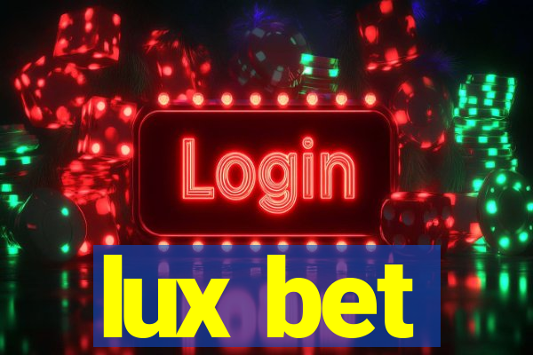 lux bet