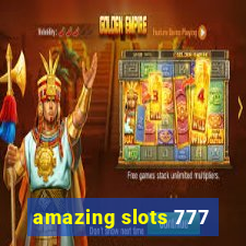 amazing slots 777