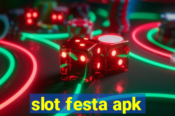 slot festa apk