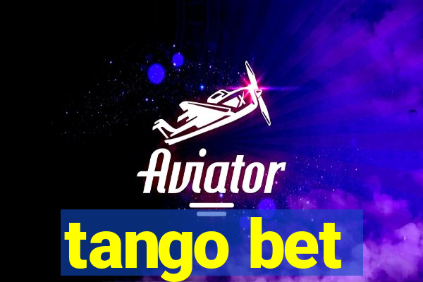 tango bet