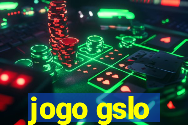 jogo gslo