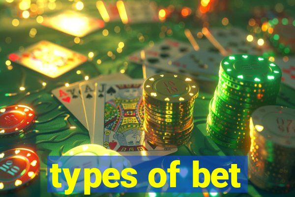 types of bet