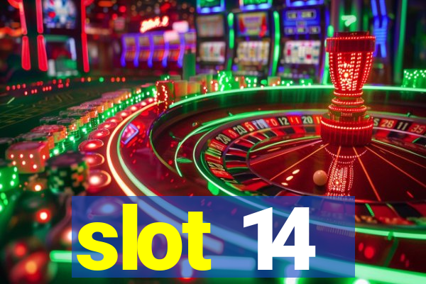 slot 14