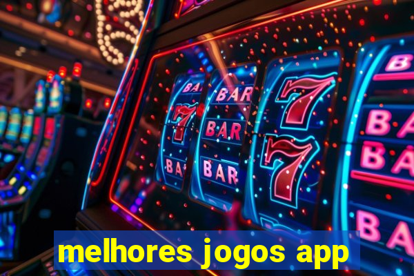 melhores jogos app