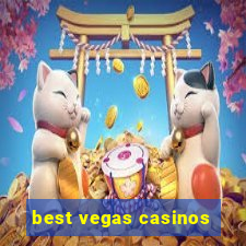 best vegas casinos