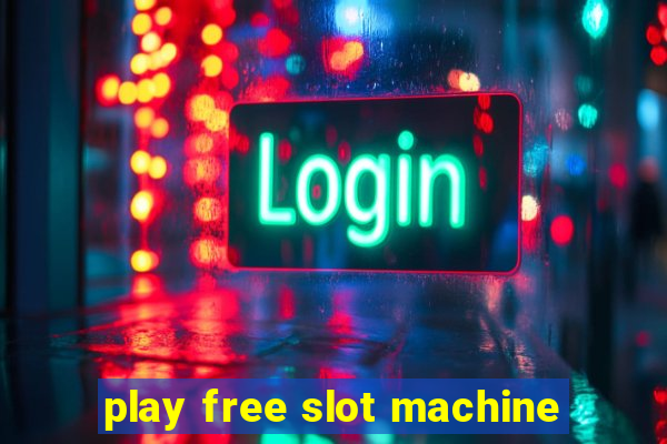 play free slot machine