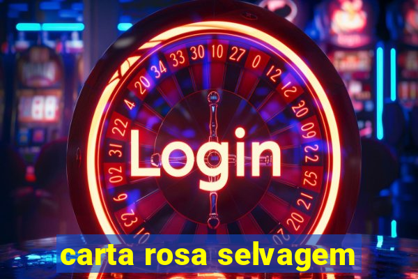 carta rosa selvagem