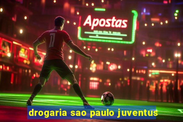 drogaria sao paulo juventus