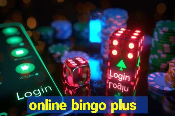 online bingo plus