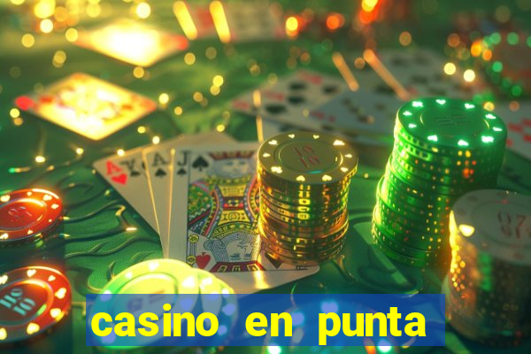 casino en punta del este