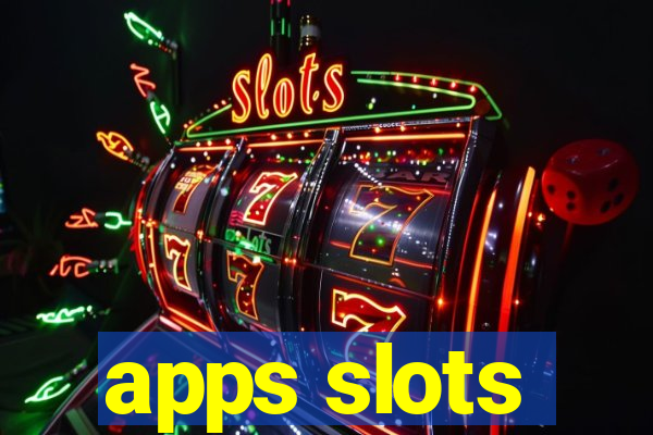 apps slots