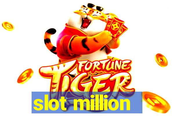 slot million