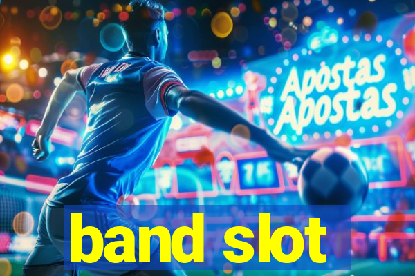 band slot