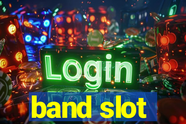 band slot