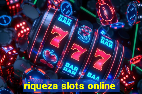 riqueza slots online